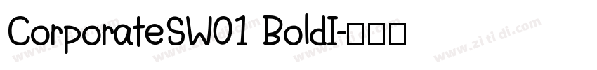 CorporateSW01 BoldI字体转换